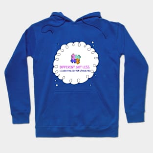 DIFFERENT NOT LESS, CELEBRATING AUTISM STRENGHT MENTAL Hoodie